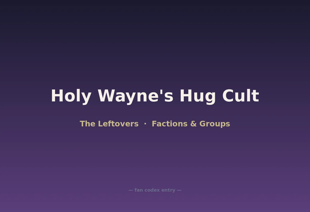 Holy Wayne's Hug Cult