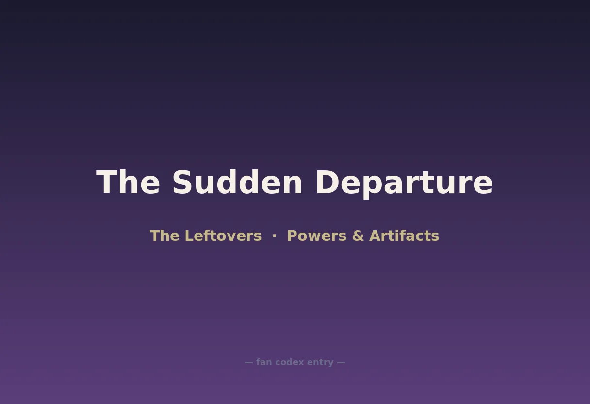 The Sudden Departure
